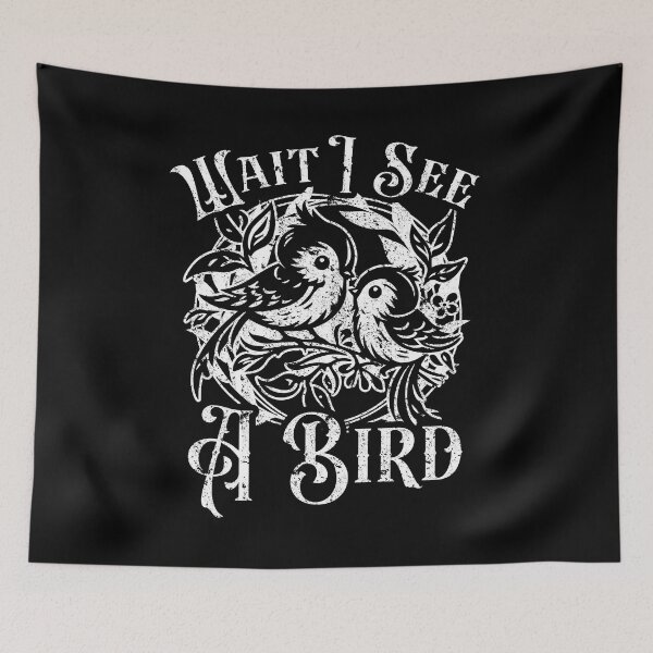 Item preview, Wait I See A Bird Funny Bird Lover Quote Vintage Two Birds Distressed designed and sold by Dmetalx Art Apparel.