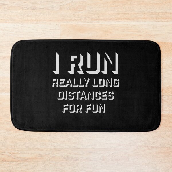 Item preview, I Run Really Long Distances For Fun Marathon Sport designed and sold by shirt-o-mat.