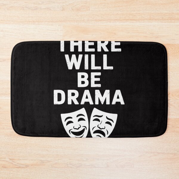 Item preview, There WILL Be Drama designed and sold by sonlylya.