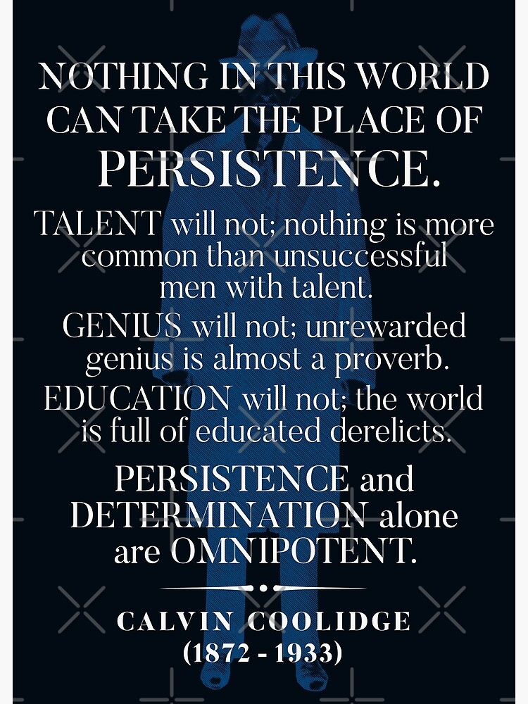 Discover Calvin Coolidge 'Persistence' Quote Premium Matte Vertical Poster