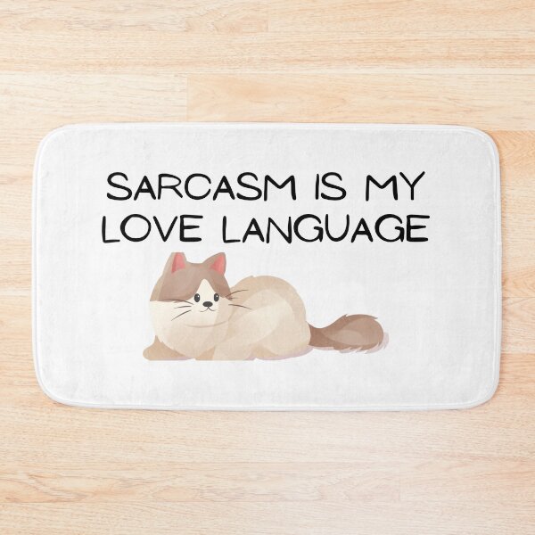 Item preview, Sarcasm Is My Love Language - Cat, Funny, Kitten, Humor, Relatable designed and sold by Maviartig.