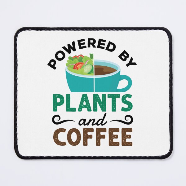 Item preview, Funny Vegan Vegetarian Powered by Plants and Coffee designed and sold by jaygo.