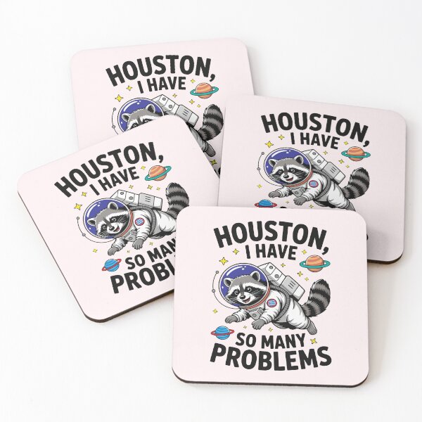 Item preview, Houston I Have So Many Problems designed and sold by SnickerTwist.