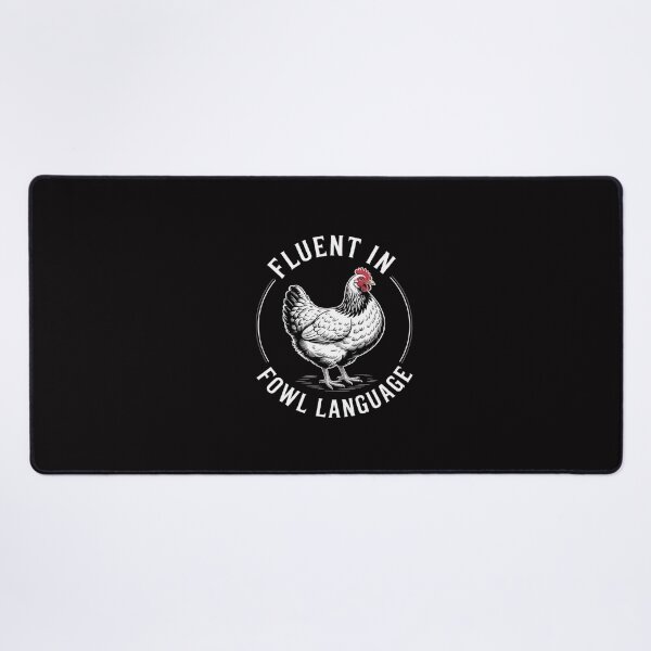 Item preview, Fluent in Fowl Language designed and sold by GalaFunny.