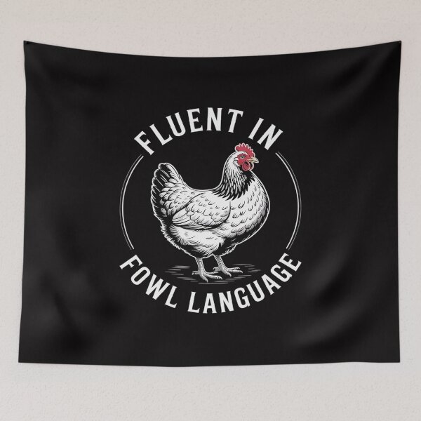 Item preview, Fluent in Fowl Language designed and sold by GalaFunny.