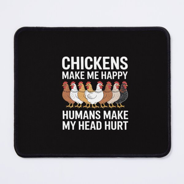 Item preview, Chickens Make Me Happy Humns Make Farmer Farm Lover designed and sold by GalaFunny.