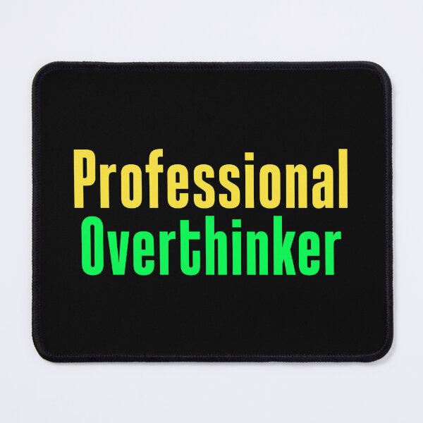 Item preview, Professional Overthinker in Yellow and Green Funny Typography  designed and sold by Memes N Lore .