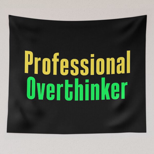 Item preview, Professional Overthinker in Yellow and Green Funny Typography  designed and sold by Memes N Lore .