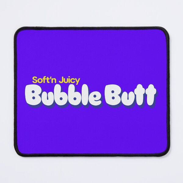 Item preview, Bubble Butt – Soft’n Juicy designed and sold by Winner Chicken Dinner Designs.