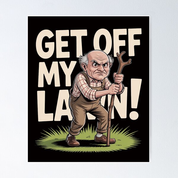 Item preview, Get Off My Lawn a Men's Quote and Grumpy Old Man designed and sold by czechascheledu.