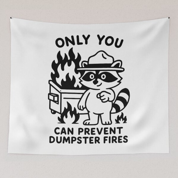 Item preview, Only You Can Prevent Dumpster Fires – Funny Trash Panda Raccoon designed and sold by gunaone-design.