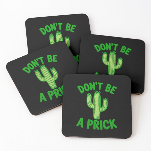 Item preview, Don't Be A Prick - Cactus Succulent Cute Joke designed and sold by RustsyMin.