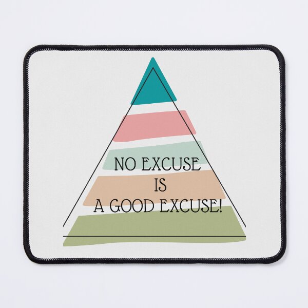 Item preview, No Excuse Is A Good Excuse designed and sold by Breaking Barriers .