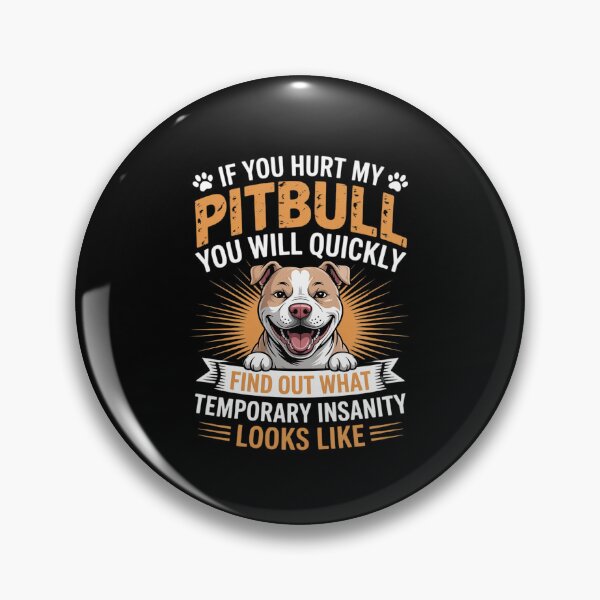 Item preview, If You Hurt My Pitbull You Will Quickly Find Out - Dog Lover Men Women designed and sold by RustsyMin.