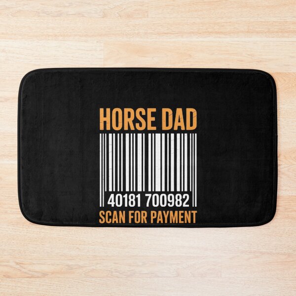 Item preview, Horse Dad Scan For Payment designed and sold by RustsyMin.