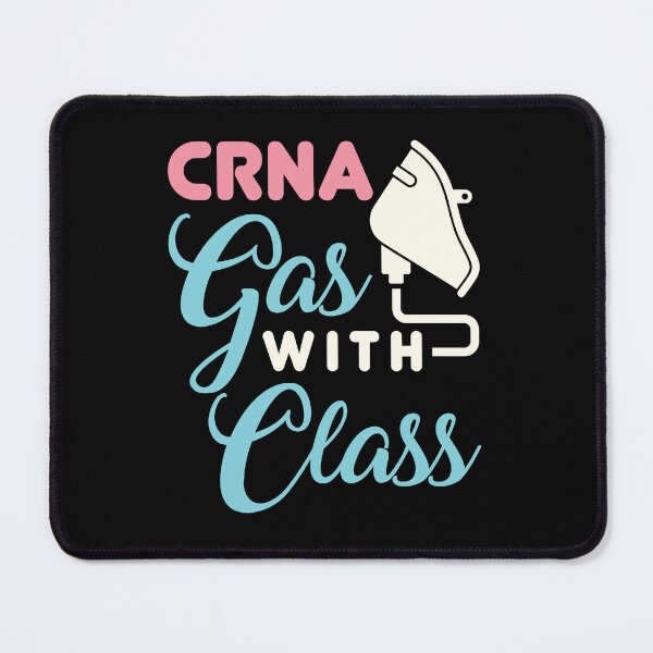 Item preview, CRNA Gas with Class designed and sold by jaygo.