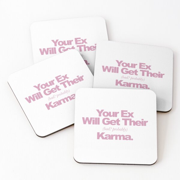 Item preview, Your Ex Will Get Their (Bad? Probably) Karma designed and sold by pk-1836.
