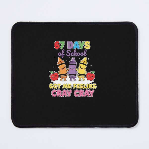 Item preview, Cute 67 Days Of School Cray Cray designed and sold by TalalosART.