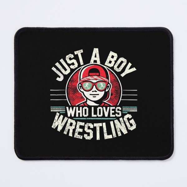 Item preview, Just A Boy Who Loves Wrestling designed and sold by Gogetgiggles.