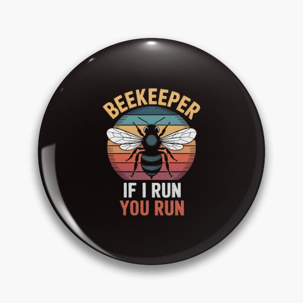 Item preview, Beekeeper If I Run You Run Honeybees Apiculture designed and sold by RopboxRone.