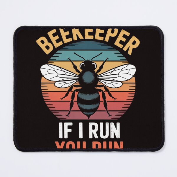 Item preview, Beekeeper If I Run You Run Honeybees Apiculture designed and sold by RopboxRone.