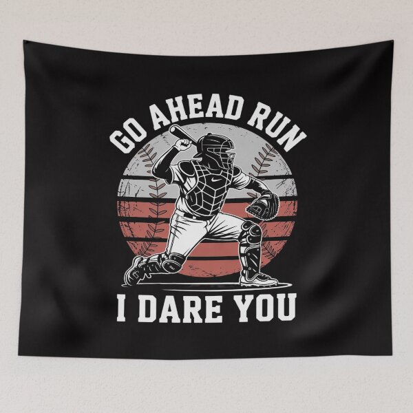 Item preview, Baseball Catcher Boys Go Ahead Run I Dare You designed and sold by Silicula.