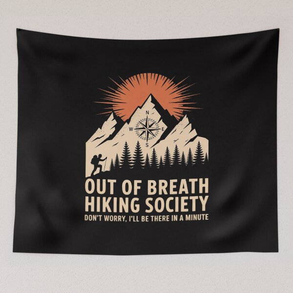 Item preview, Out of Breath Hiking Society For Men Women Hiker Nature Love designed and sold by Silicula.