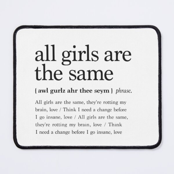 Item preview, ALL GIRLS ARE THE SAME designed and sold by ixam-mg.