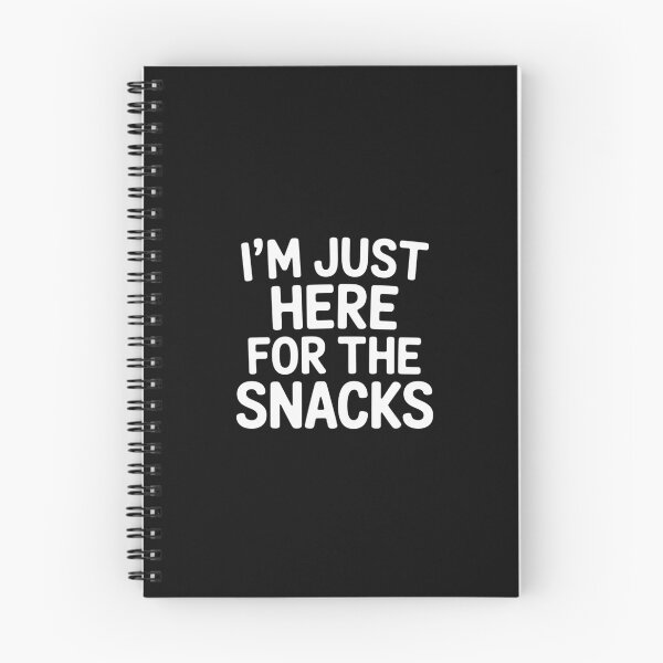 Item preview, I'm Just Here For The Snacks designed and sold by EntroRhim.