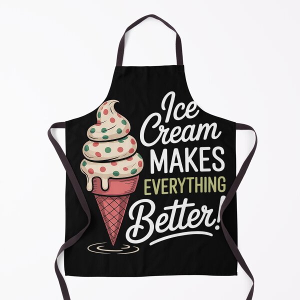 Item preview, Ice Cream Makes Everything Better designed and sold by EntroRhim.