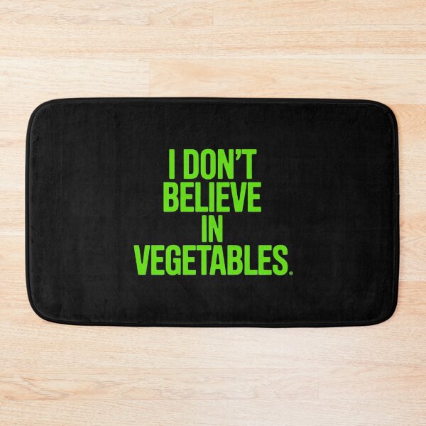 Item preview, I Don't Believe In Vegetables Picky Meat Eater designed and sold by EntroRhim.