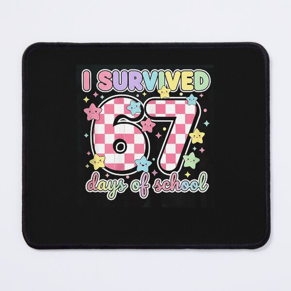 Item preview, Cute Pink 67 I Survived Days Of School designed and sold by MOHITSALVI.