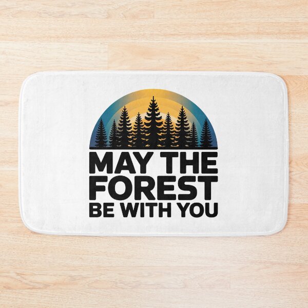 Item preview, May The Forest Be With You designed and sold by graphic-genie.