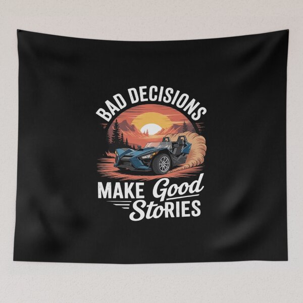 Item preview, funny Bad Decisions Good Stories Slingshot Car Euntheusiast designed and sold by imsamaharem.