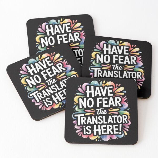 Item preview, Have no Fear The TRANSLATOR is Here!  for TRANSLATORS designed and sold by Viepenny.