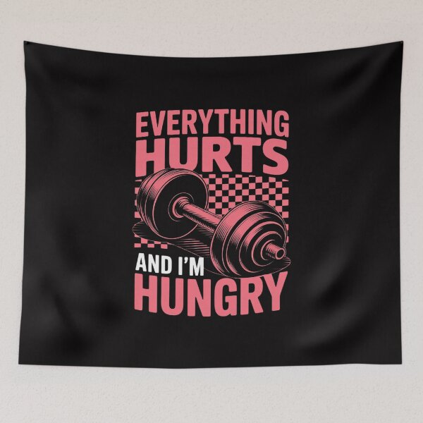 Item preview, Everything Hurts and I'm Hungry Workout Gym Fitness designed and sold by Viepenny.