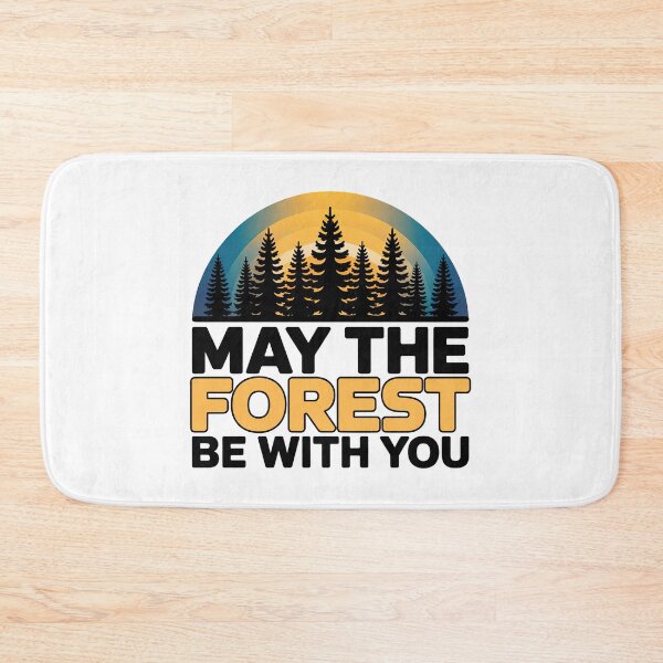 Item preview, May The Forest Be With You designed and sold by graphic-genie.