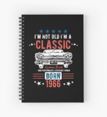 52nd Birthday Distressed Design - Im Not Old Im A Classic Born 1966 Spiral Notebook