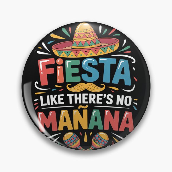 Item preview, Fiesta Like Theres No Manana Mexican Funny Cinco De Mayo designed and sold by LegendsArt75.