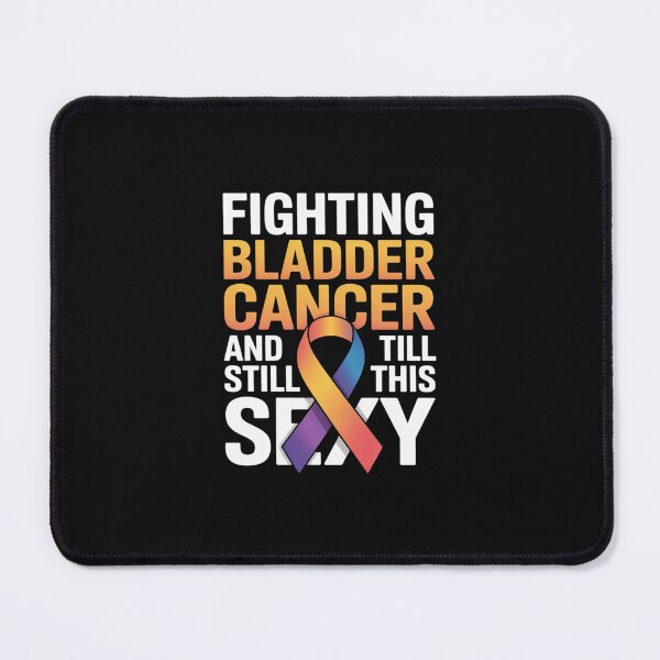 Item preview, Fighting Bladder Cancer Still This Sexy designed and sold by GaryPacheco6.