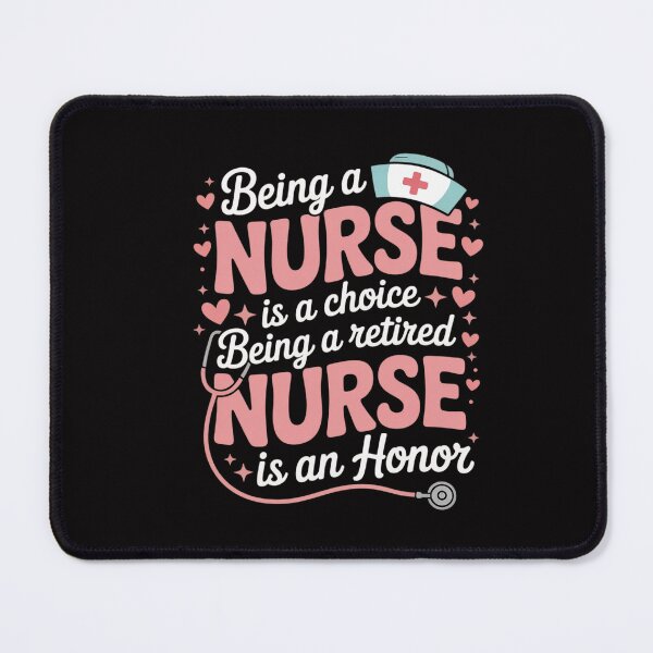 Item preview, Being A Nurse Is A Choice Retired Nurse Honor Nursing designed and sold by CareTopping.