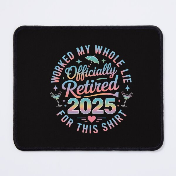 Item preview, Retired 2025 I Worked My Whole Life Retirement Gift designed and sold by CareTopping.