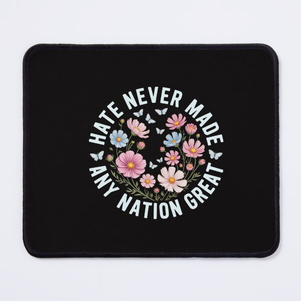 Item preview, Protest Hate Never Made Any Nation Great Resist Floral Women designed and sold by CareTopping.