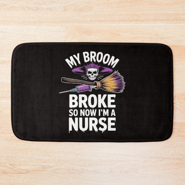 Item preview, My Broom Broke So Now Im A Nurse Halloween Nurse designed and sold by LapFemile.