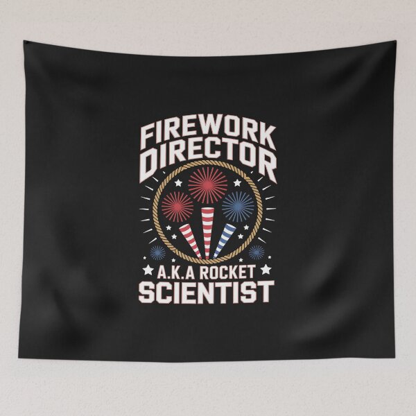 Item preview, Fireworks Director Aka Rocket Scientist Funny 4th Of July designed and sold by GaryPacheco6.