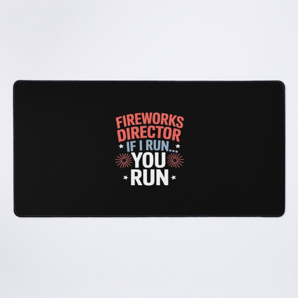 Item preview, Fireworks Director If I Run You Run Funny Labor Day designed and sold by GaryPacheco6.