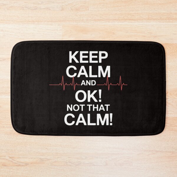 Item preview, Keep Calm and Ok! Not That Calm! Medical ECG Emergency designed and sold by LapFemile.