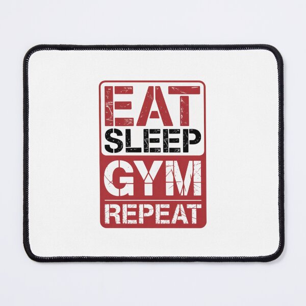 Item preview, Eat Sleep Gym Repeat Workout Motivation designed and sold by chattsuede.