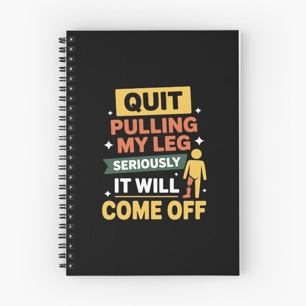 Item preview, Funny Quit Pulling My Leg Prosthetic designed and sold by Sandrhaus.