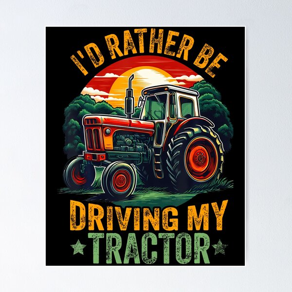 Item preview, I'D Rather Be Driving My Tractor Farmer Farm Farming Boys designed and sold by RuthSheila.